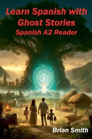 Cover of Learn Spanish with Ghost Stories