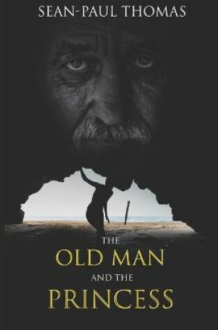 Cover of The Old Man and The Princess