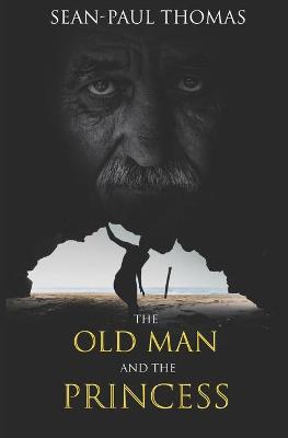 Book cover for The Old Man and The Princess