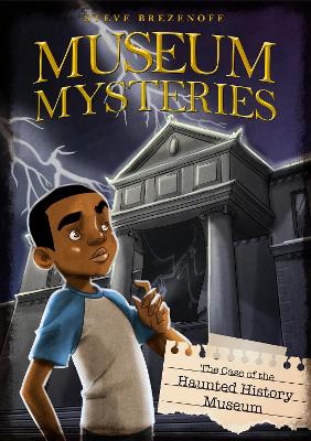 Book cover for The Case of the Haunted History Museum