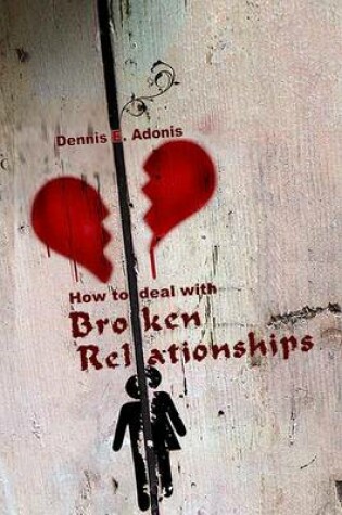 Cover of How to Deal with Broken Relationships