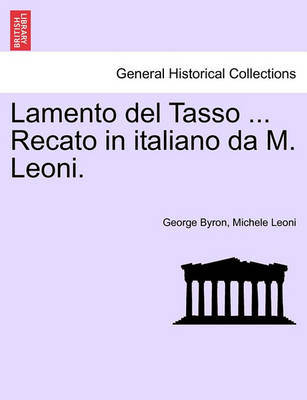 Book cover for Lamento del Tasso ... Recato in Italiano Da M. Leoni.