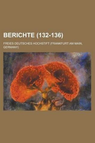 Cover of Berichte (132-136)