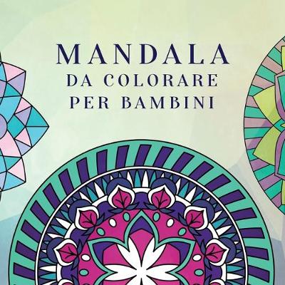 Book cover for Mandala da colorare per bambini