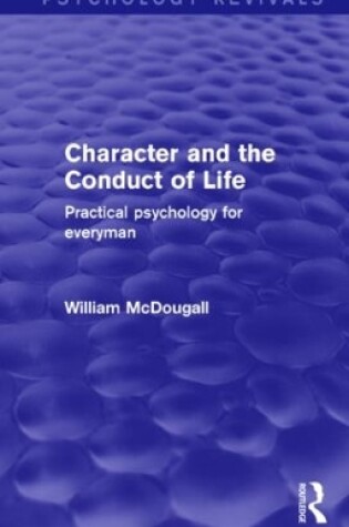 Cover of Character and the Conduct of Life