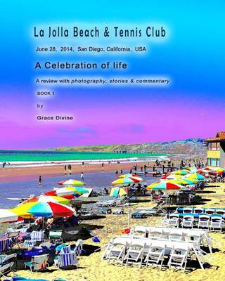 Book cover for La Jolla Beach & Tennis Club June 28, 2014, San Diego, California, USA