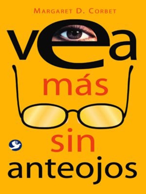 Book cover for Vea más sin anteojos