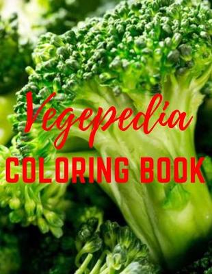 Book cover for Vegepedia Coloring Book