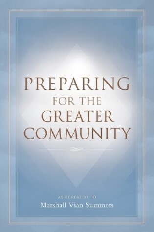 Cover of Preparing for the Greater Community