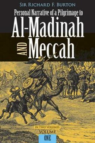 Cover of Personal Narrative of a Pilgrimage to Al-Madinah and Meccah, Volume One