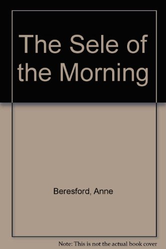 Book cover for The Sele of the Morning