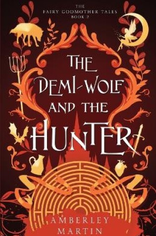 Cover of The Demi-Wolf and the Hunter