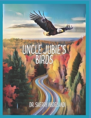 Cover of Uncle Jubie's Birds