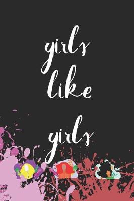 Book cover for Girls Like Girls