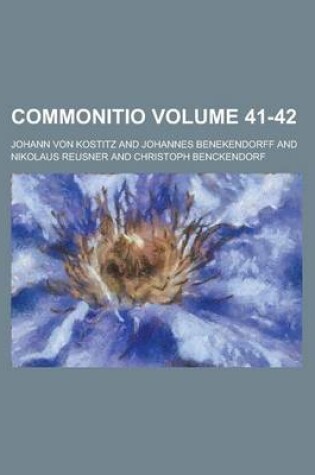 Cover of Commonitio Volume 41-42