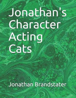 Book cover for Jonathan's Character Acting Cats