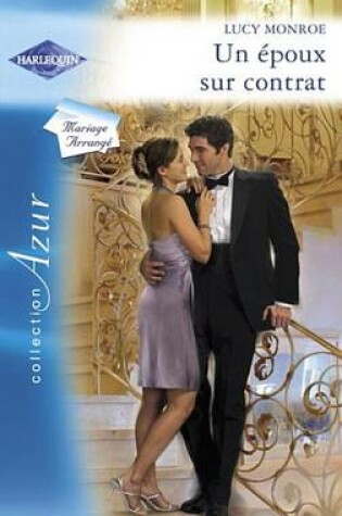 Cover of Un Epoux Sur Contrat (Harlequin Azur)