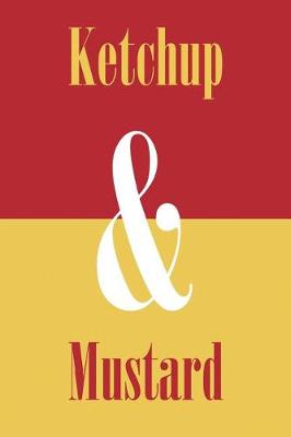 Book cover for Ketchup & Mustard
