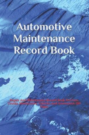 Cover of Automotive Maintenance Record Book