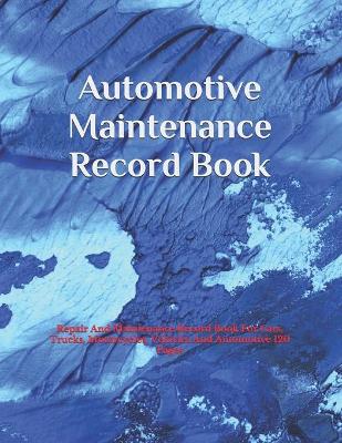 Book cover for Automotive Maintenance Record Book