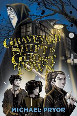 Book cover for Graveyard Shift in Ghost Town