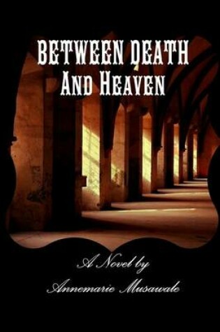 Cover of Between Death and Heaven