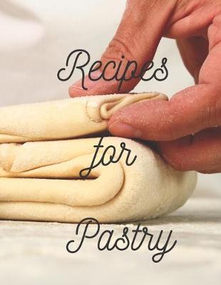 Book cover for Recipes for Pastry