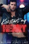 Book cover for Kickstart My Heart