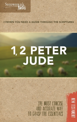 Book cover for Shepherd's Notes: 1, 2 Peter, Jude