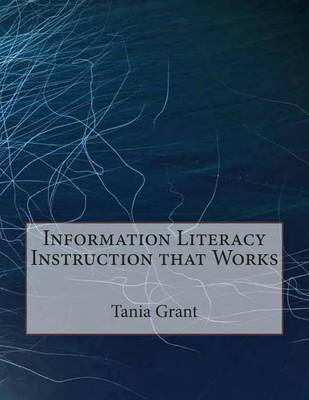 Book cover for Information Literacy Instruction That Works