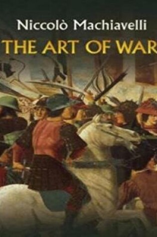 Cover of The Art of War By Niccolo Machiavelli (Annotated)
