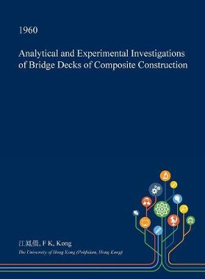 Book cover for Analytical and Experimental Investigations of Bridge Decks of Composite Construction