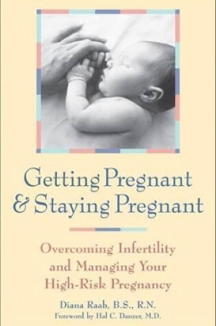 Cover of Getting Pregnant and Staying Pregnant