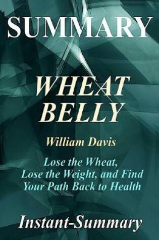 Cover of Summary - Wheat Belly