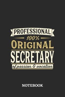 Book cover for Professional Original Secretary Notebook of Passion and Vocation