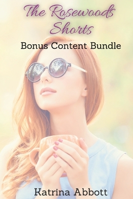 Cover of The Rosewoods Shorts - Bonus Content Bundle