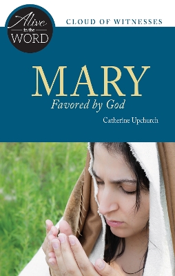 Book cover for Mary, Favored by God