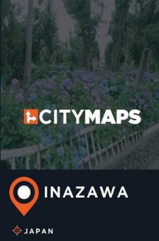 Cover of City Maps Inazawa Japan