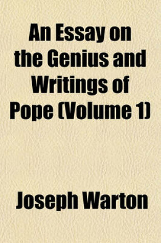 Cover of An Essay on the Genius and Writings of Pope (Volume 1)