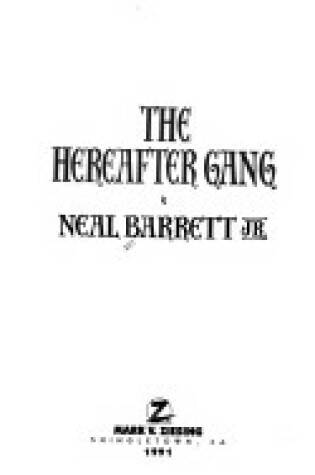 Cover of The Hereafter Gang