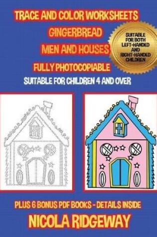 Cover of Trace and color worksheets (Gingerbread Men and Houses)