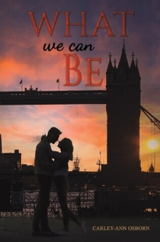 Cover of What We Can Be