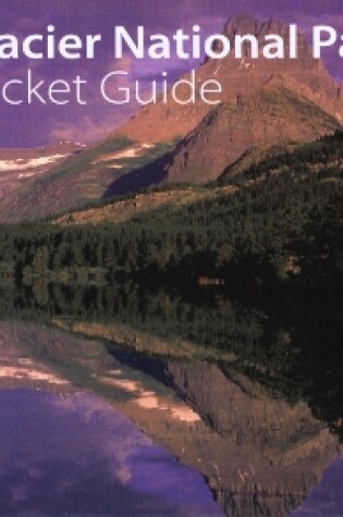 Cover of Glacier National Park Pocket Guide