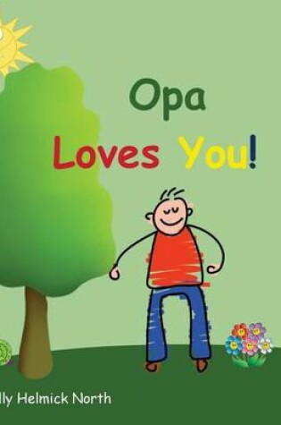 Cover of Opa Loves You!