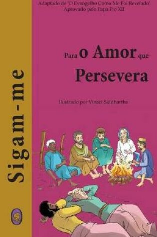 Cover of Para o Amor que Persevera
