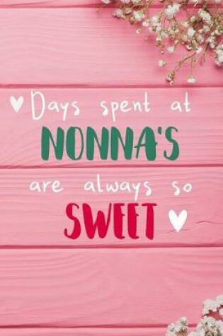Cover of Days Spent At Nonna's Are Always So Sweet