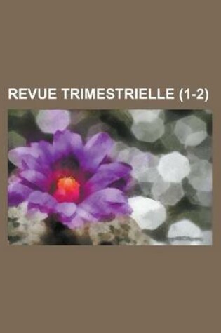 Cover of Revue Trimestrielle (1-2 )