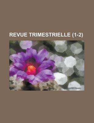 Book cover for Revue Trimestrielle (1-2 )