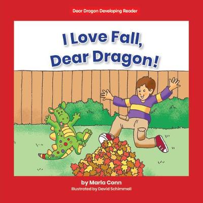 Book cover for I Love Fall, Dear Dragon!