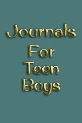 Book cover for Journals For Teen Boys